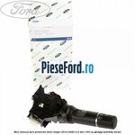 Bloc semnal fara proiector Ford Ranger 2016-2020 2.2 TDCi 160 cp