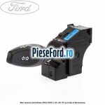 Bloc semnal Ford Fiesta 2002-2005 1.25 16V 70 cp
