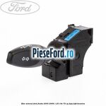 Bloc semnal Ford Fiesta 2005-2008 1.25 16V 75 cp