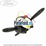 Bloc semnal stergator interfata telefon Ford Ka 2009-2016 1.3 TDCi 75 cp