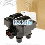 Bobina inductie cu clipsare Ford Mondeo 1993-1996 1.8 4x4 115 cp