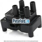 Bobina inductie dupa anul 02/2005 Ford Focus 2014-2018 1.6 Ti 125 cp