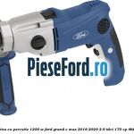 Bormasina cu percutie 1200 W Ford Grand C-Max 2016-2020 2.0 TDCi 170 cp