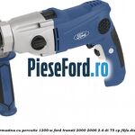 Bormasina cu percutie 1200 W Ford Transit 2000-2006 2.4 DI 75 cp
