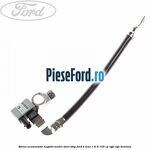 Borna acumulator negativ, model start stop Ford B-Max 1.6 Ti 105 cp