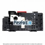 Borna pozitiva cu panou de 5 sigurante Ford EcoSport 2019-2023 1.0 EcoBoost 100 cp SFJL benzina