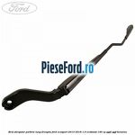 Brat stergator parbriz lung dreapta Ford EcoSport 2013-2018 1.0 EcoBoost 140 cp YYJD, YYJF benzina