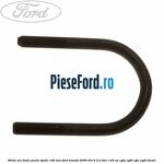 Brida arc foaie punte spate 128 mm Ford Transit 2006-2014 2.2 TDCi 125 cp