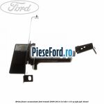 Brida fixare acumulator Ford Transit 2006-2014 2.4 TDCi 115 cp
