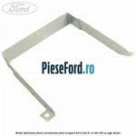 Brida inferioara fixare acumulator Ford EcoSport 2013-2018 1.5 TDCi 90 cp