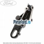 Brida metalica ridicare motor spre fata Ford Puma 1997-2003 1.7 16V 125 cp MHA, MHB benzina
