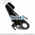 Brida prindere furtun frana spate dreapta Ford Grand C-Max 2011-2015 1.6 EcoBoost 150 cp