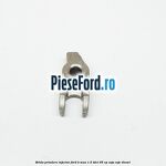 Brida prindere injector Ford B-Max 1.5 TDCi 95 cp XVJA, XVJC diesel