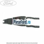 Brida prindere injector Ford Ranger 2006-2012 2.5 TDCi 4x4 143 cp