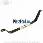 Brida prindere rezervor Ford Fiesta 2017-2023 1.0 EcoBoost mHEV 125 cp