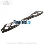 Brida punte fata Ford S-Max 2015-2023 2.0 EcoBoost 240 cp