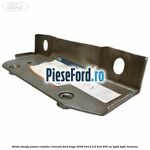Brida stanga panou consola centrala Ford Kuga 2008-2012 2.5 4x4 200 cp