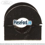 Bucsa bara stabilizatoare fata 16 mm Ford Fiesta 1996-2001 1.25 i 16V 75 cp
