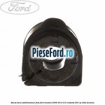 Bucsa bara stabilizatoare fata Ford Mondeo 2008-2014 2.0 EcoBoost 203 cp