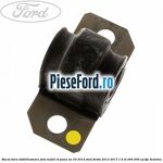 Bucsa bara stabilizatoare fata, model ST pana an 03/2015 Ford Fiesta 2013-2017 1.6 ST 200 200 cp