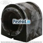 Bucsa bara stabilizatoare spate 31 mm Ford Transit 2014-2018 2.0 EcoBlue RWD 105 cp