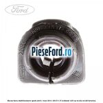 Bucsa bara stabilizatoare spate Ford C-Max 2011-2015 1.0 EcoBoost 125 cp M1DA, M1DD benzina