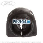 Bucsa bara stabilizatoare spate Ford Focus 2014-2018 1.0 EcoBoost 125 cp M1DA, M1DC, M1DD benzina