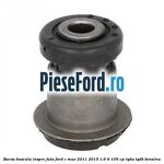 Bucsa bascula inspre fata Ford C-Max 2011-2015 1.6 Ti 105 cp