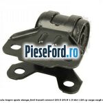 Bucsa bascula inspre spate stanga Ford Transit Connect 2013-2018 1.5 TDCi 120 cp XWGA, XWGB, XWGC diesel