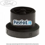 Bucsa capac motor Ford Kuga 2016-2018 2.0 EcoBoost 4x4 242 cp
