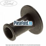 Bucsa capac motor Ford Mondeo 1996-2000 1.8 i 115 cp RKB, RKF, RKH, RKJ, RKK benzina