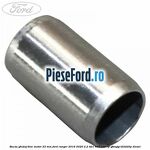 Bucsa ghidaj bloc motor 23 mm Ford Ranger 2016-2020 2.2 TDCi 4x4 160 cp