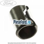Bucsa ghidaj chiulasa Ford Fiesta 2013-2017 1.5 TDCi 100 cp XUJH diesel