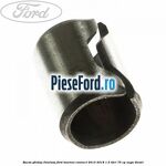 Bucsa ghidaj chiulasa Ford Tourneo Connect 2013-2018 1.5 TDCi 75 cp