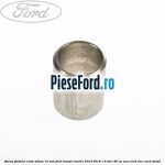 Bucsa ghidare cutie viteza 12 mm Ford Transit Courier 2014-2018 1.5 TDCi 95 cp