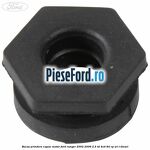Bucsa prindere capac motor Ford Ranger 2002-2006 2.5 TD 4x4 84 cp