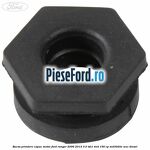 Bucsa prindere capac motor Ford Ranger 2006-2012 3.0 TDCi 4x4 156 cp