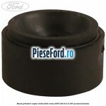 Bucsa prindere capac motor Ford S-Max 2007-2014 2.3 160 cp