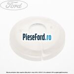 Bucsa prindere tija capota alba Ford C-Max 2011-2015 1.6 EcoBoost 150 cp