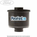 Bucsa punte spate Ford EcoSport 2013-2018 1.5 TDCi 95 cp XVJD diesel