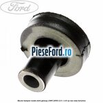 Bucsa tampon motor Ford Galaxy 1995-2000 2.0 i 116 cp NSE, ZVSA benzina