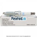 Bujie aprindere Ford Fiesta 2013-2017 1.0 Sport 140 cp YYJA, YYJB benzina