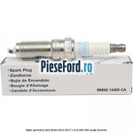 Bujie aprindere Ford Fiesta 2013-2017 1.6 ST 200 200 cp JTJC benzina