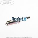 Bujie aprindere Ford Ka plus 2016-2018 1.2 Ti-VCT 85 cp