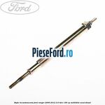 Bujie incandescenta Ford Ranger 2006-2012 3.0 TDCi 156 cp