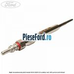 Bujie incandescenta Ford Transit 2019-2023 2.0 EcoBlue RWD 185 cp