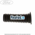Burduf amortizor fata Ford Fiesta 2013-2017 1.25 82 cp SNJA, SNJB, SNJC, SNJD benzina