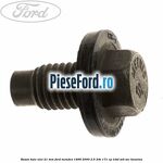 Buson baie ulei 21 mm Ford Mondeo 1996-2000 2.5 24V 171 cp