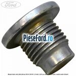 Buson baie ulei Ford Focus 2014-2018 1.5 TDCi 120 cp