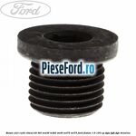 Buson ulei cutie viteza B5/IB5 MMT6 MT82 VMT6 VXT75 MT75 Ford Fusion 1.6 100 cp FYJA, FYJB, FYJC benzina